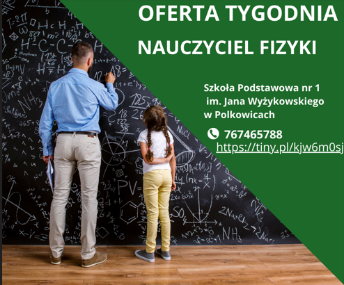 Zdjęcie artykułu OFERTA TYGODNIA - NAUCZYCIEL FIZYKI